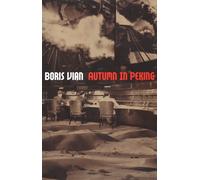 Boris Vian Autumn in Peking (Tascabile)