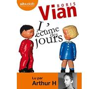 Boris Vian L'Ecume Des Jours (CD) Litterature Classique