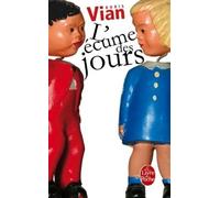 Boris Vian L'ecume des jours (Tascabile)