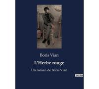 Boris Vian L'Herbe rouge (Tascabile)