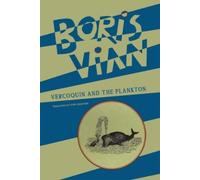 Boris Vian Vercoquin and the Plankton (Tascabile)