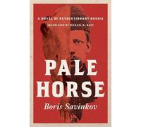 Boris Viktorovich Savinkov Pale Horse (Tascabile)