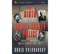 Boris Volodarsky The Birth of the Soviet Secret Police (Copertina rigida)