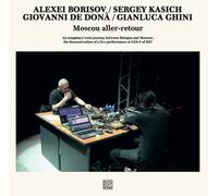Borisov, Alexei / Kasich, Sergey / De Dona, Giovan Moscou Aller-Reto (Vinyl LP)