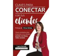 Borja Giron Lara Arruti Claves para conectar con tus clientes (Tascabile)