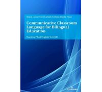 Borja Ojeda-Pinar Maria Lu Communicative Classroom Language for Bil (Tascabile)