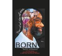 BORN - A Trilogy: The Autobiography of Tracy J. Rogers