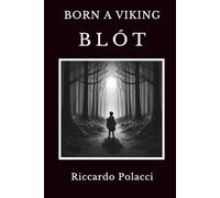 Born a Viking: Blót: 1