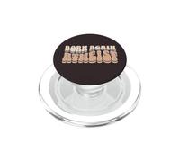 Born Again Atheist Freedom From Religion Non-Believer Print PopSockets PopGrip per MagSafe
