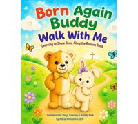 Born Again Buddy: Walk With Me: Learning to Share Jesus Along the Romans Road