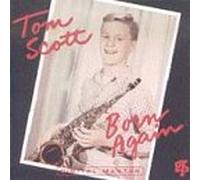 Born Again by Tom Scott