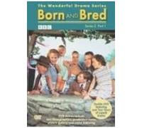 Born And Bred - Series 2 [2004]