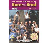 Born And Bred - Series 3 - Part 1