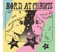 BORN AT MIDNITE - EVERY SINGLE TIME