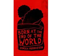 Born at the End of the World