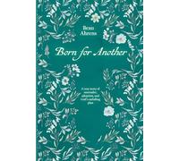 Born for Another: A true story of surrender, adoption, and God's unfailing plan