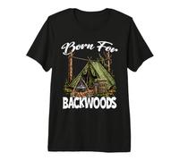 Born for Backwood Bushcraft Hiker Camper Fuoco Fuori Griglia Maglietta Premium