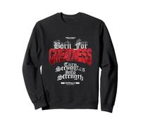 Born for Greatness - Urban Streetwear Statement Felpa