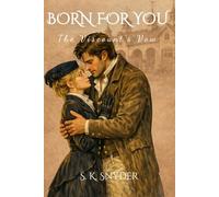Born For You: The Viscount's Vow: 1