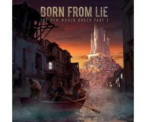Born From Lie Born From Lie - The New World Order Part I (CD)