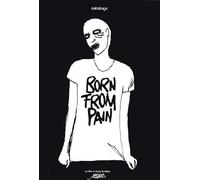 Born from pain