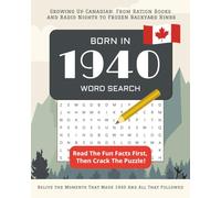 Born in 1940: Large Print Canadian Word Search Puzzle Book: Perfect 85th Birthday Gift for Seniors 2025 Born In Canada | Personalized Activity Book | ... From Every Year And Matching Wordsearches