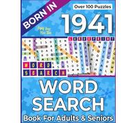 Born In 1941: Word Search Book For Adults & Seniors: Assorted Word Search Puzzles to Celebrate Your Birth Year
