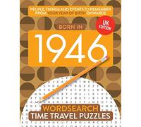 Born in 1946: Your Life in Wordsearch Puzzles: 12