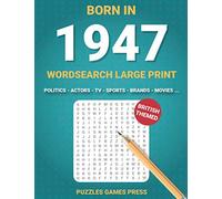 Born In 1947 Wordsearch Large Print: Large Print Word Search Books For Adults Born In 1947, British Themed Wordsearch Puzzles, Gift For Birthday