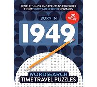 Born in 1949: Your Life in Wordsearch Puzzles: 15