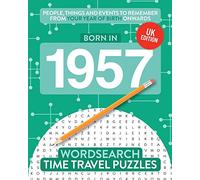 Born in 1957: Your Life in Wordsearch Puzzles: 23