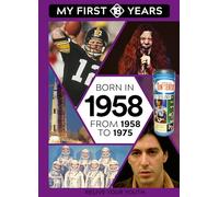 Born in 1958: From 1958 to 1975
