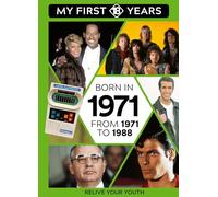 Born in 1971: From 1971 to 1988