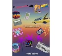 Born in the 80s Raised in the 90s and Surviving the 2000s