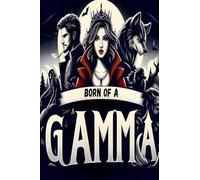 Born of a Gamma