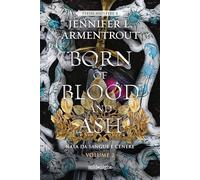 Born of blood and ash. Nata da sangue e cenere (Vol. 2)