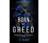 Born Of Greed: A Dark MM Mafia Romance - Seven Deadly Sins Book 4