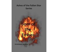 Born of the Ember: 1