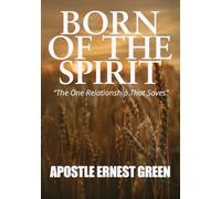 Born of the Spirit: The One Relationship That Saves