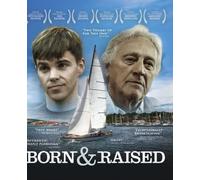 Born & Raised (Blu-ray) Alex Morris Douglas Bennett James C. Burns Nick Loritsch