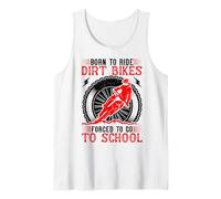 Born Ride Dirt Bikes Forced to Go To School Canotta