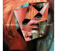 BORN RUFFIANS - SAY IT