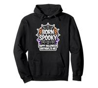 Born Spooky Happy Halloween Compleanno A Me Felpa con Cappuccio