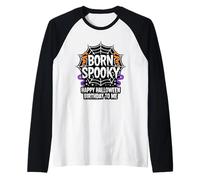 Born Spooky Happy Halloween Compleanno A Me Maglia con Maniche Raglan