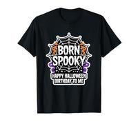 Born Spooky Happy Halloween Compleanno A Me Maglietta