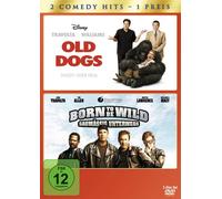 Born to be wild - Saumäßig unterwegs/Old Dogs - Daddy oder Deal