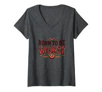 Born To Be Wurst: On My Wurst Comportamento Divertente Foodie Maglietta con Collo a V, Donna, Grigio Scuro, XL