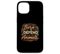 Born to Defend Animals Nature Animal Rights Advocate Custodia per iPhone 13