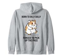 Born To Dilly Dally costretto a Raccogliere la cavia Pace Felpa con Cappuccio