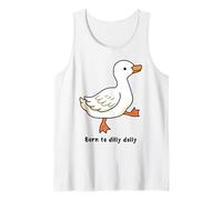 Born to Dilly Dally Cute Funny Duck Donne Bambine Ragazze Canotta